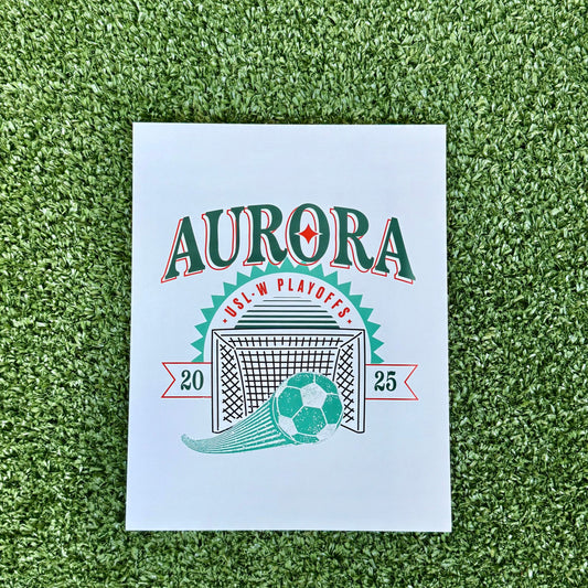 Poster with 'Aurora' and USL-W Playoff 2025 text with soccer ball in a net